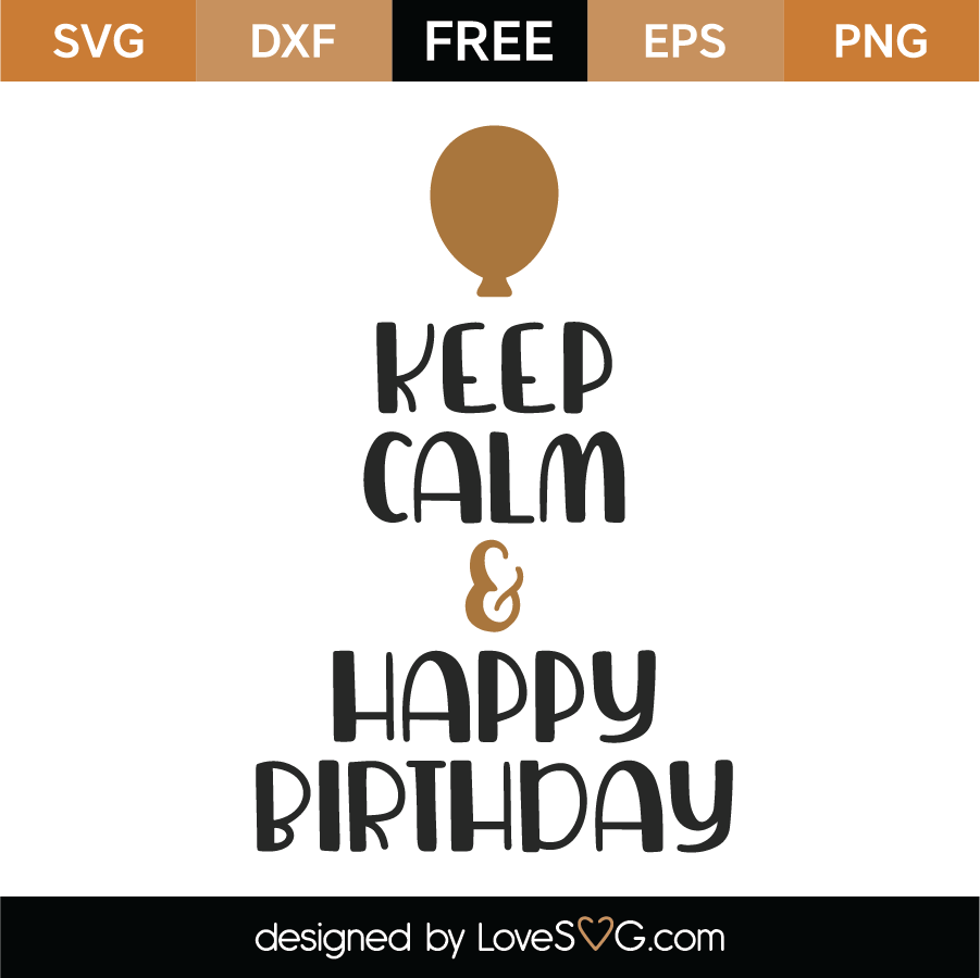 Free Free 251 Keep Calm Svg Free SVG PNG EPS DXF File