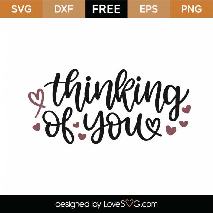 Free Thinking Of You SVG Cut File | Lovesvg.com