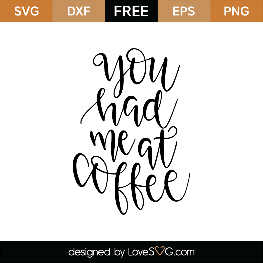 Free Free 294 Coffee Svg File SVG PNG EPS DXF File