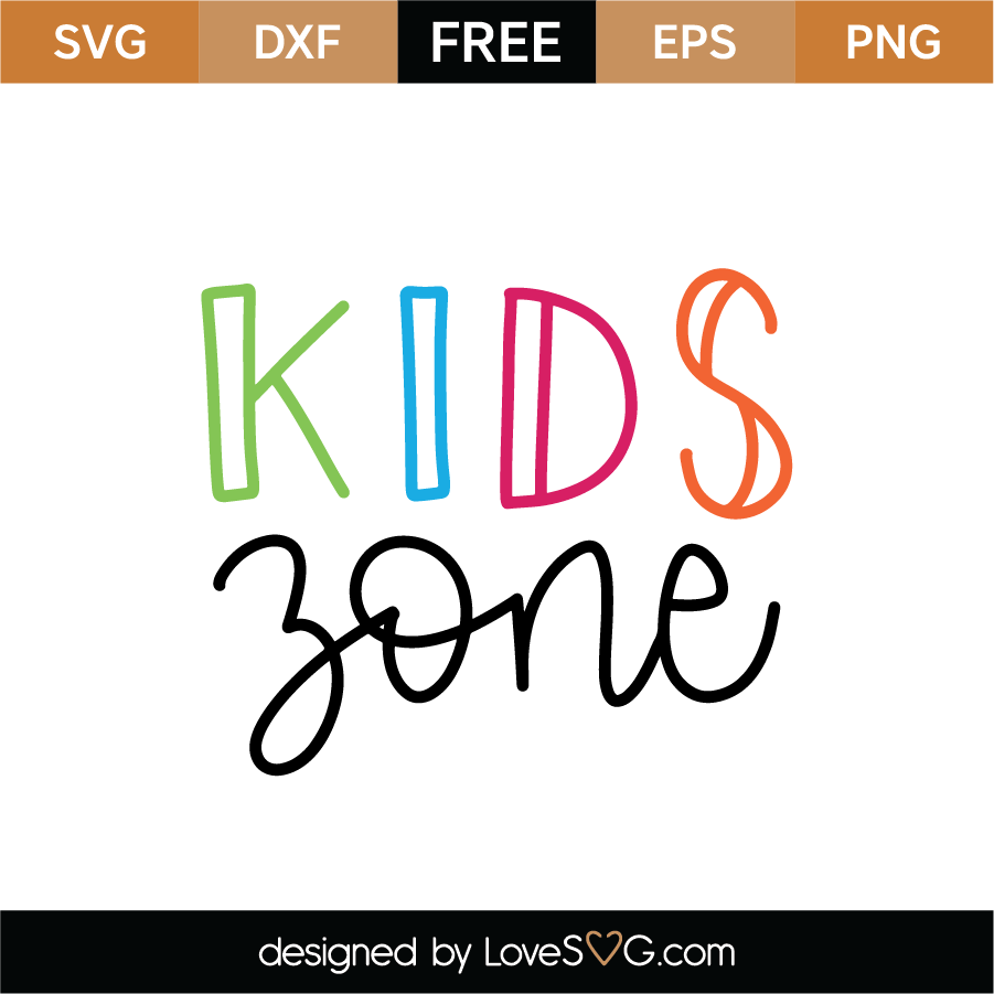 Free Kids Zone SVG Cut File | Lovesvg.com