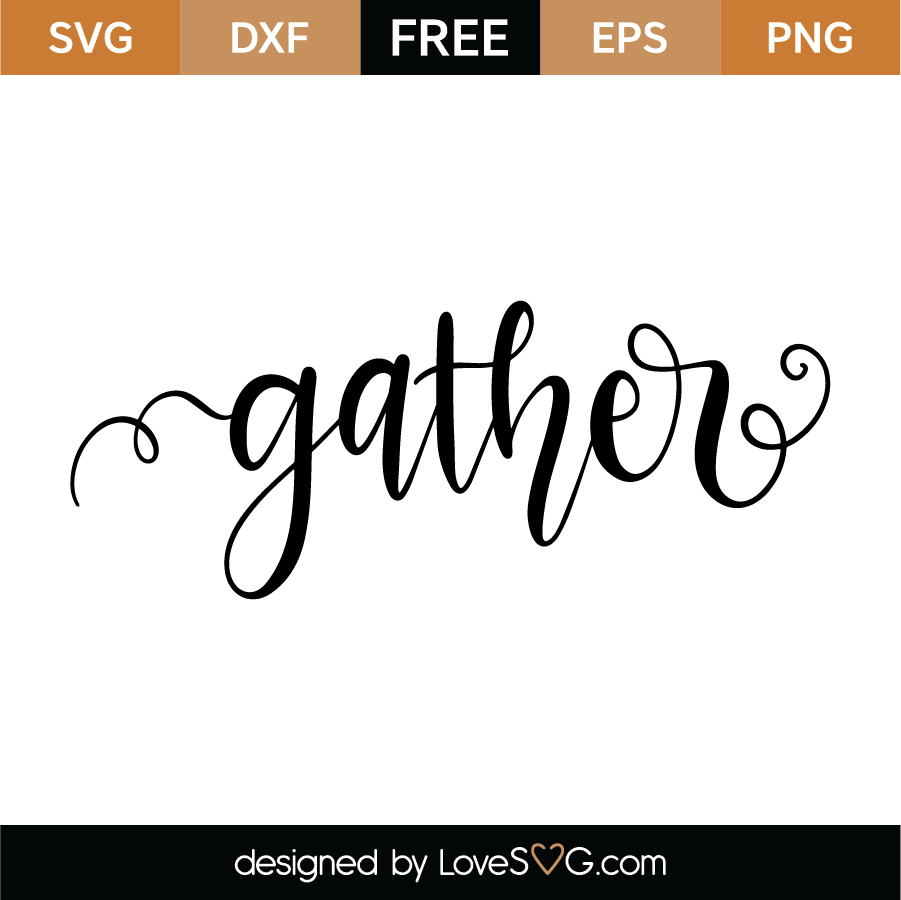 Download Free Gather SVG Cut File | Lovesvg.com