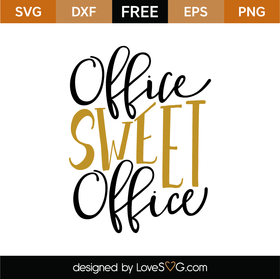 Free Office Sweet Office Svg Cut File Lovesvg Com