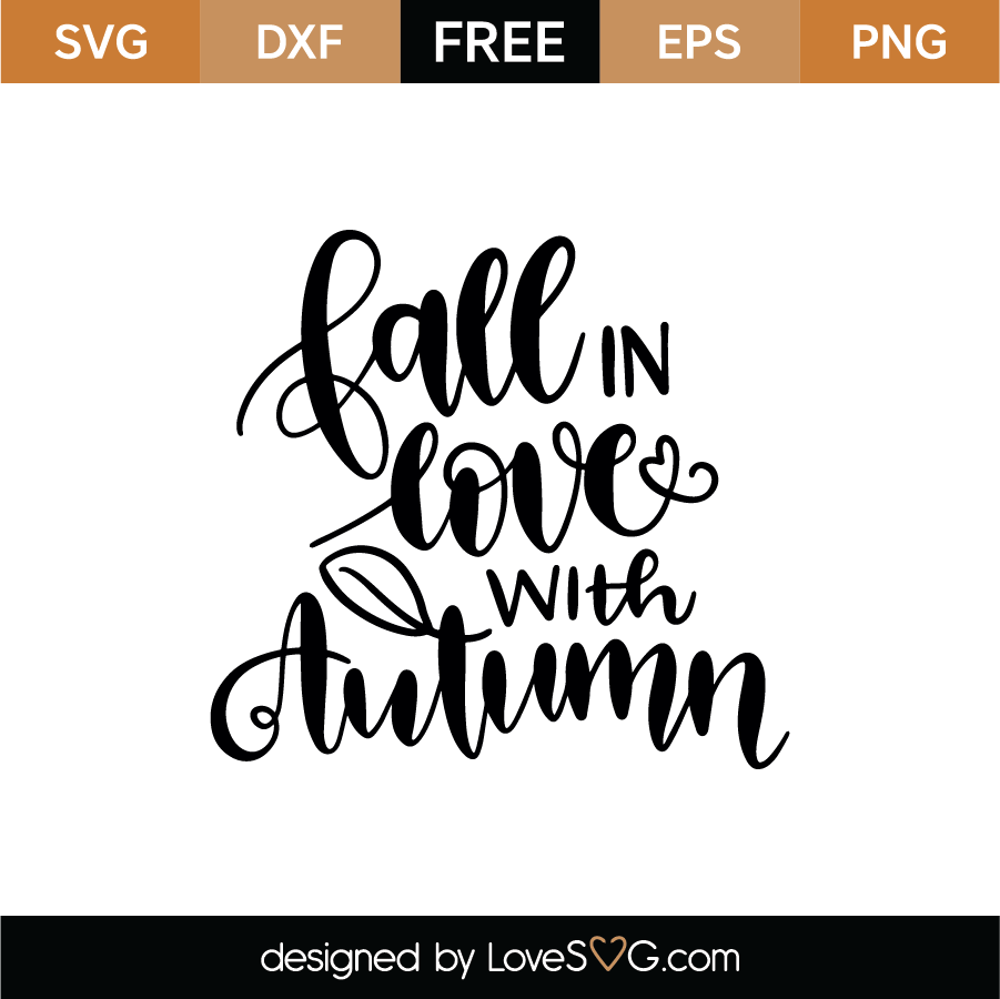 Download Free Fall in love love with autumn SVG Cut File | Lovesvg.com