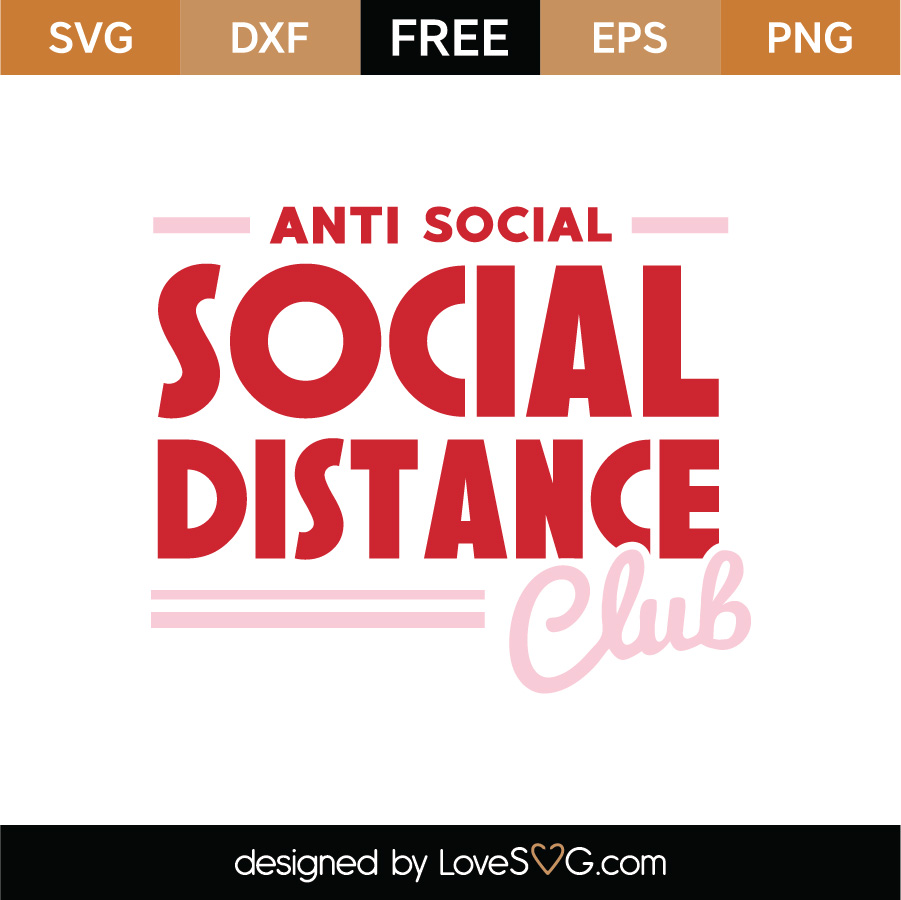 Free Social Distance Club SVG Cut File | Lovesvg.com
