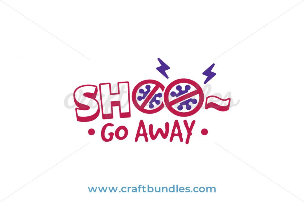 Free Shoo Go Away SVG Cut File | Lovesvg.com