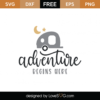 Free Adventure Begins Here SVG Cut File - Lovesvg.com