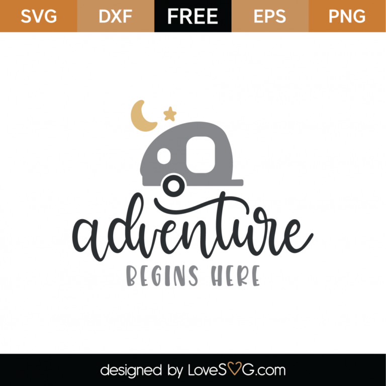 Free Adventure Begins Here SVG Cut File - Lovesvg.com