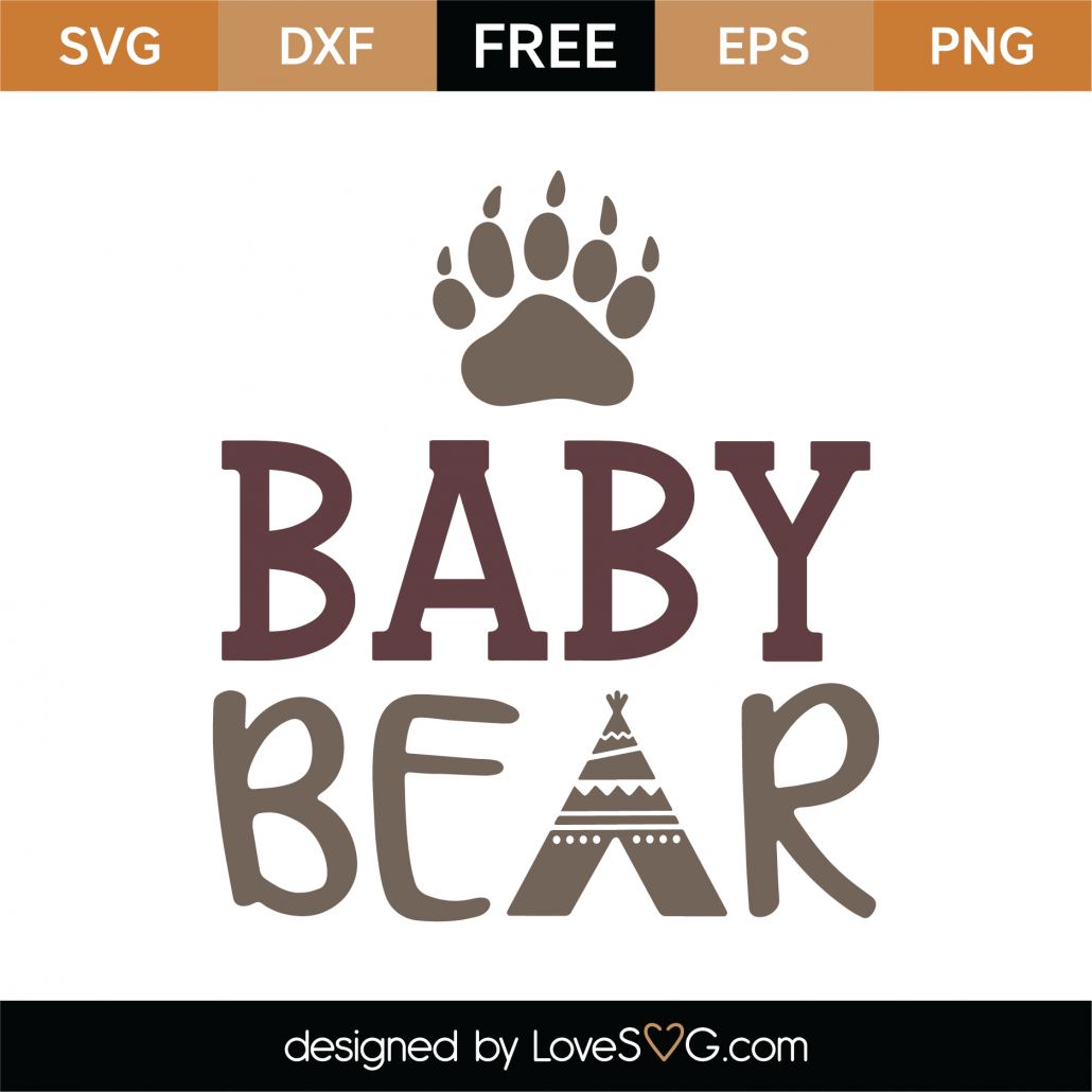Download Free Baby Bear Svg Cut File Lovesvg Com