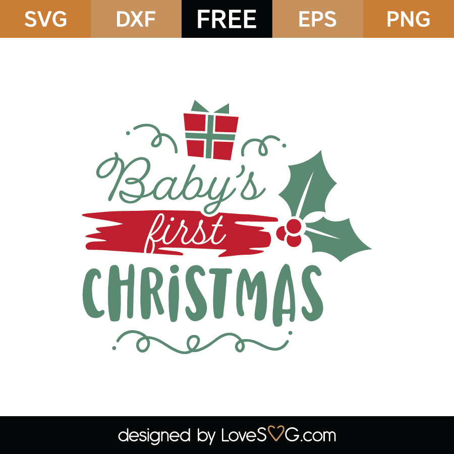 Free Baby S First Christmas Svg Cut File Lovesvg Com