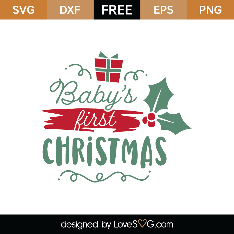 Free Free 154 Baby&#039;s First Christmas Svg Free SVG PNG EPS DXF File