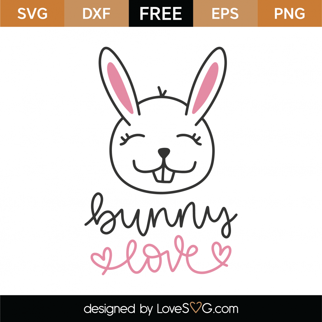Download Free Bunny Love Svg Cut File Lovesvg Com