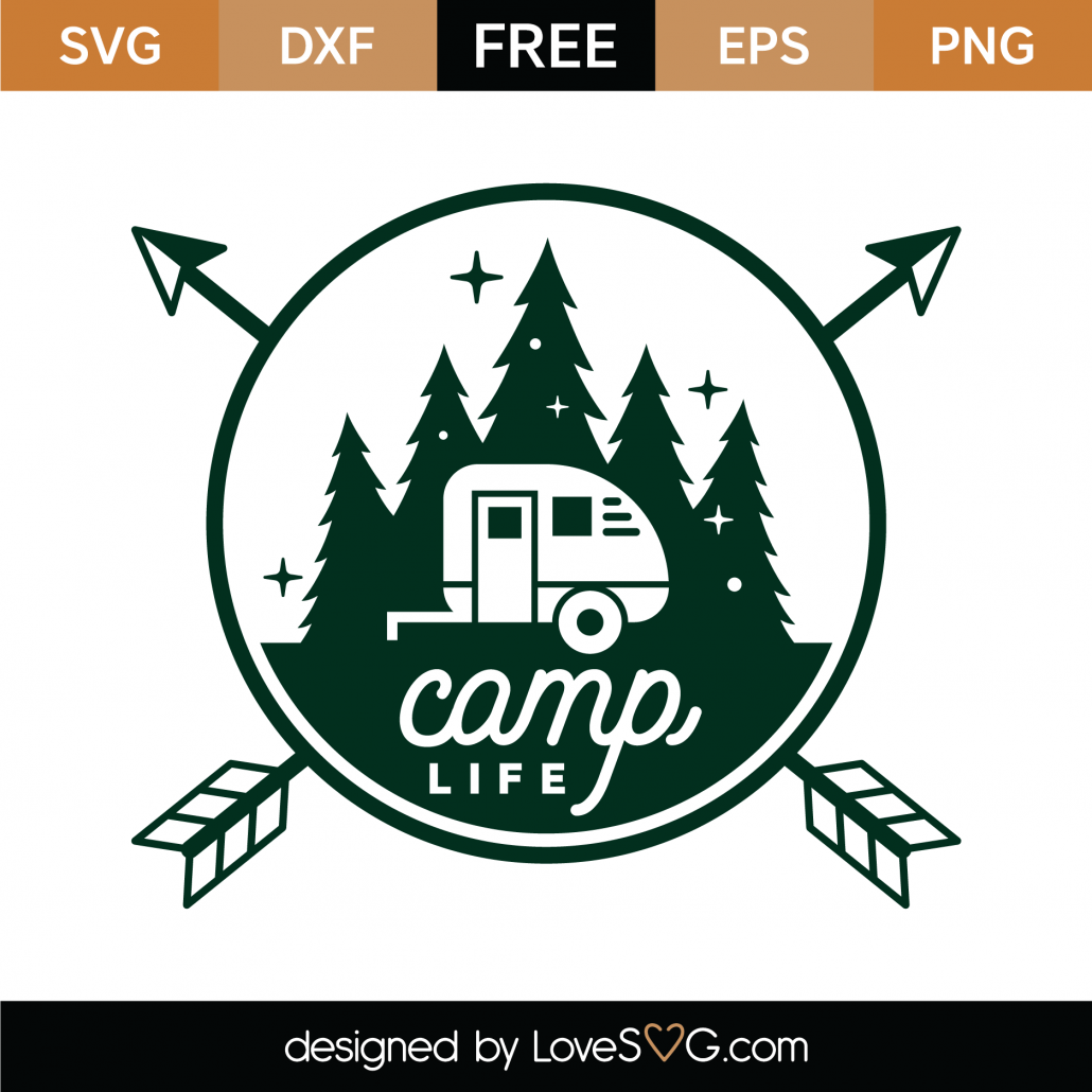 Free Camp Life Svg Cut File Lovesvg Com