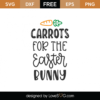 Free Carrots For The Easter Bunny SVG Cut File - Lovesvg.com