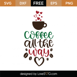 Free Free 318 Coffee Cup Quotes Svg SVG PNG EPS DXF File