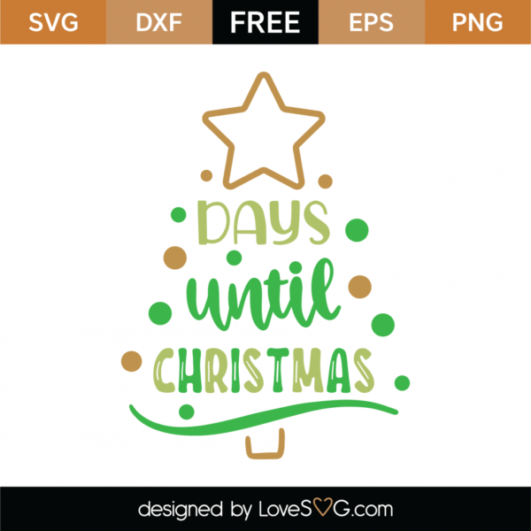 Free Days Until Christmas SVG Cut File Lovesvg