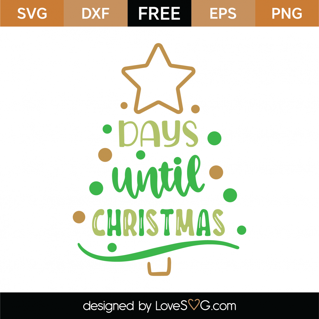 Free Days Until Christmas Svg Cut File Lovesvg Com