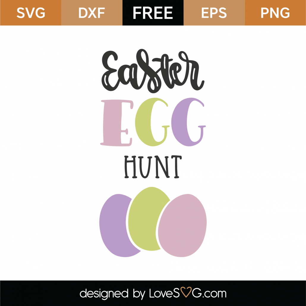 Free Easter Egg Hunt SVG Cut File - Lovesvg.com