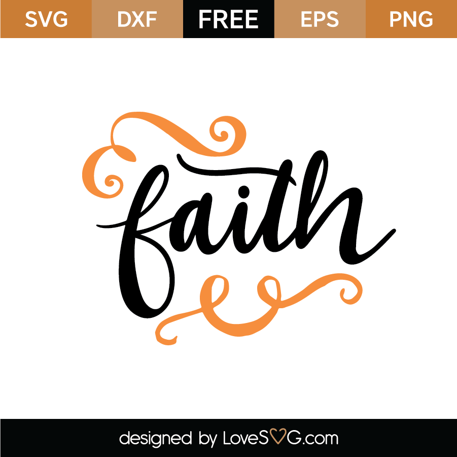 Download Free Faith Svg Cut File Lovesvg Com