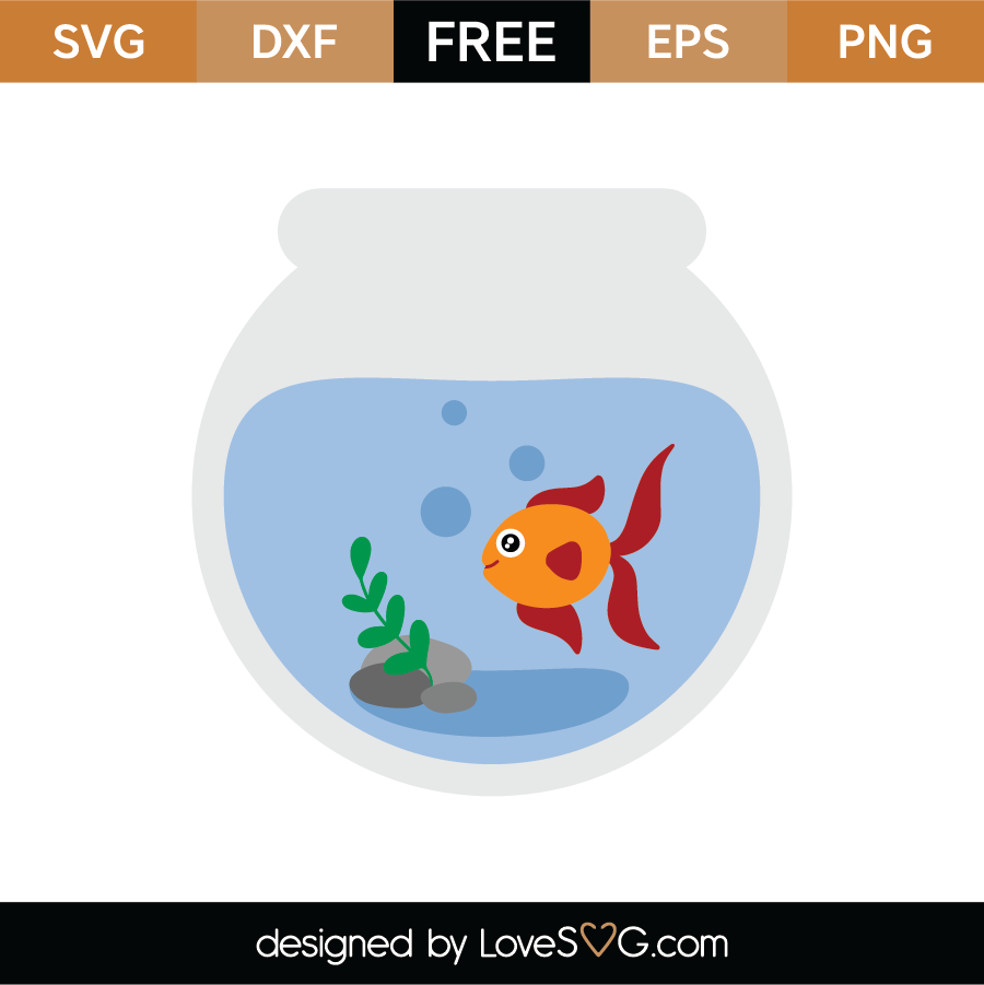 Free Fish In Is Bowl Svg Cut File Lovesvg Com