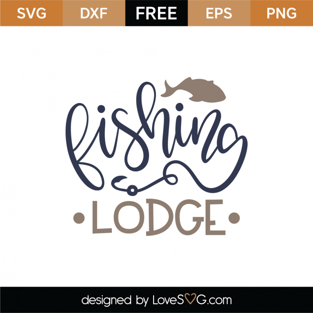 Download Free Fishing Lodge SVG Cut File - Lovesvg.com