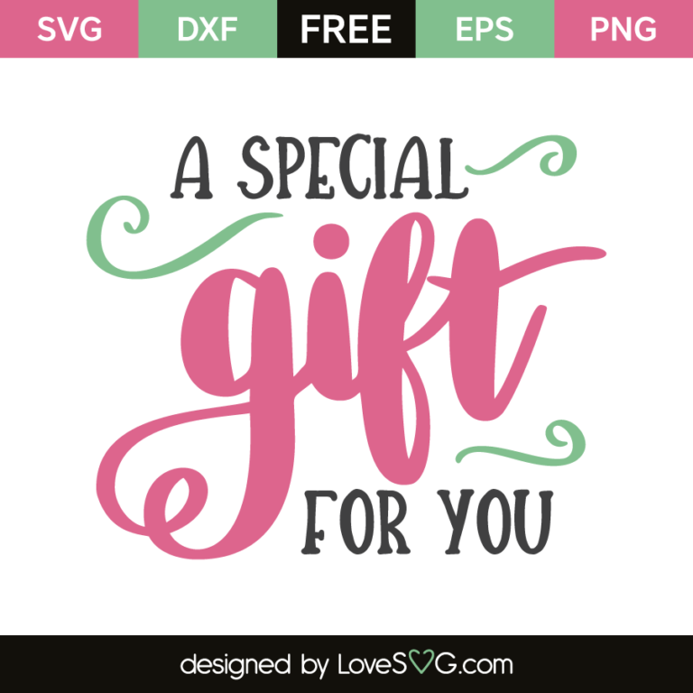 a-special-gift-for-you-lovesvg