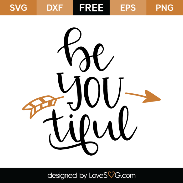 Free Free 244 Be You Tiful Svg Free SVG PNG EPS DXF File