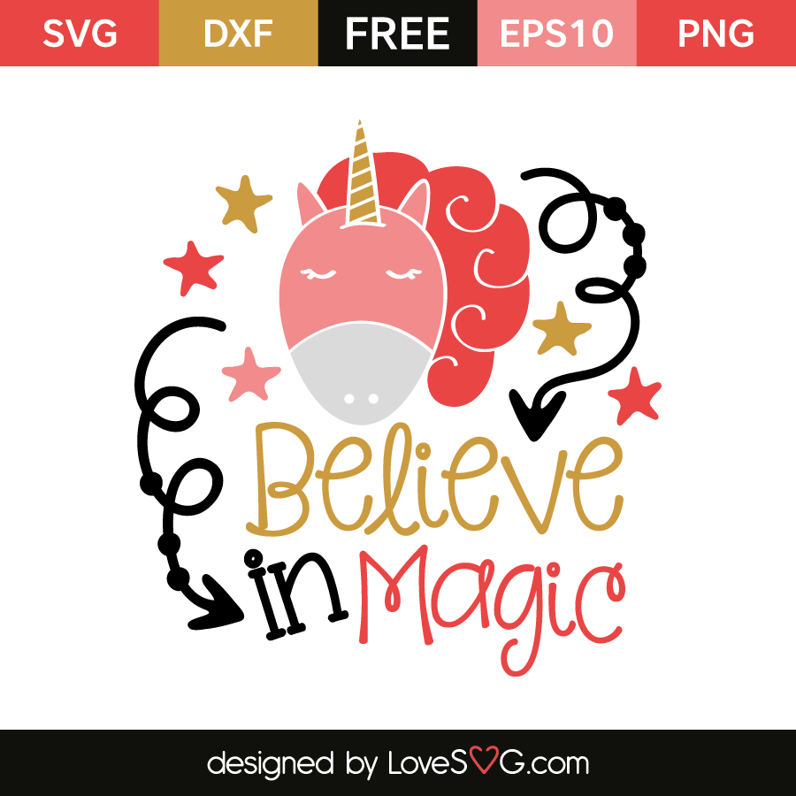 Believe In Magic Lovesvg Com