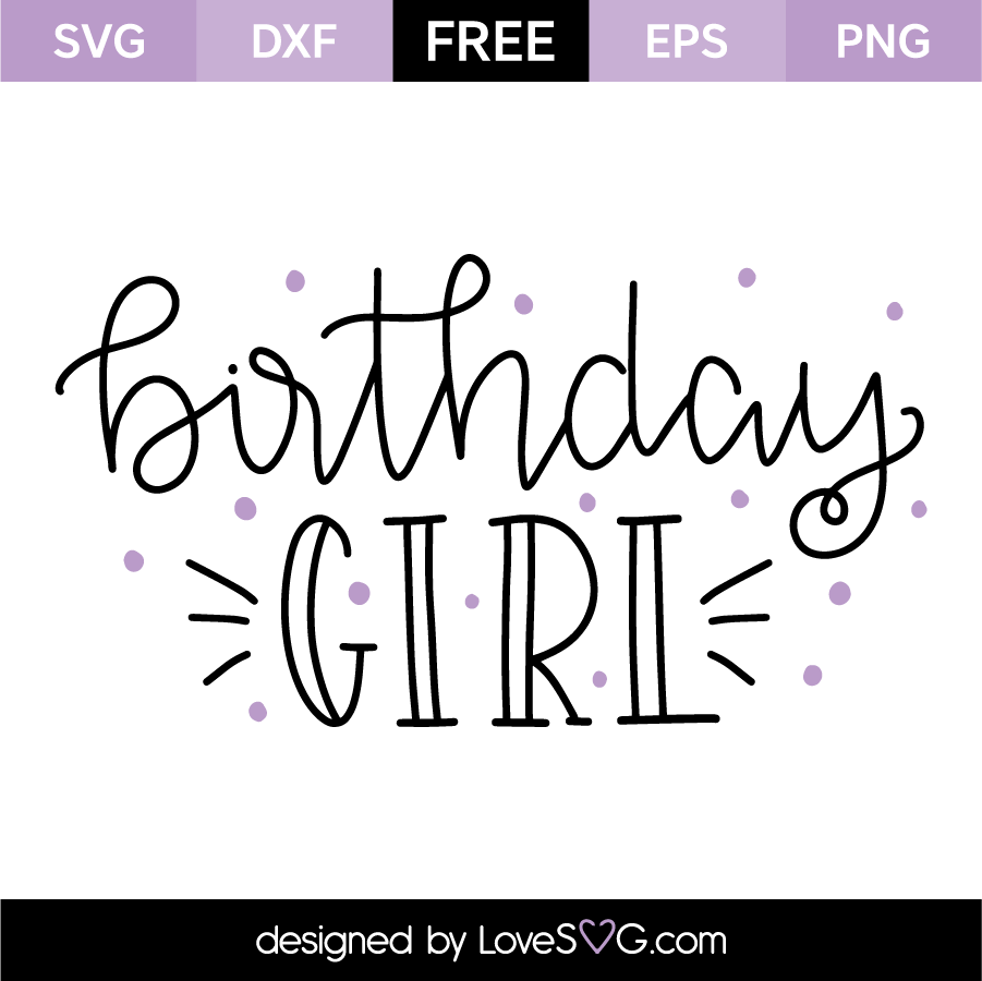 Birthday Girl - Lovesvg.com