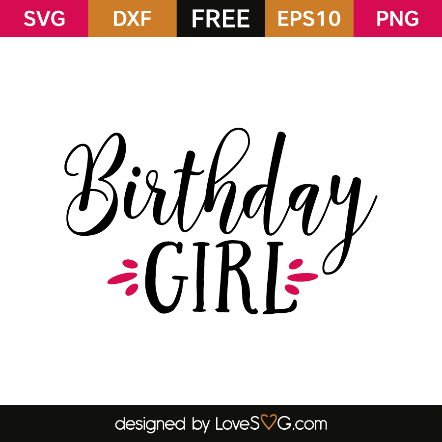 Download Birthday Girl - Lovesvg.com