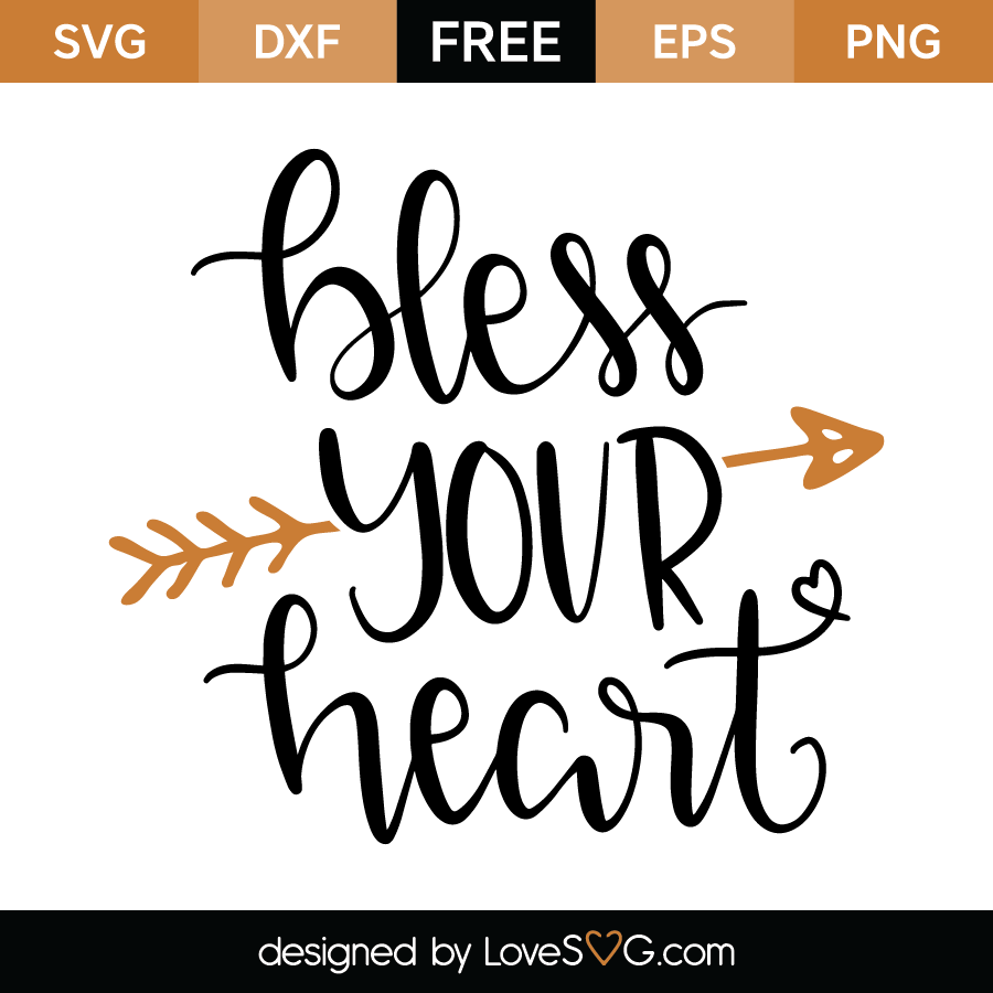 Download Bless Your Heart Lovesvg Com SVG, PNG, EPS, DXF File