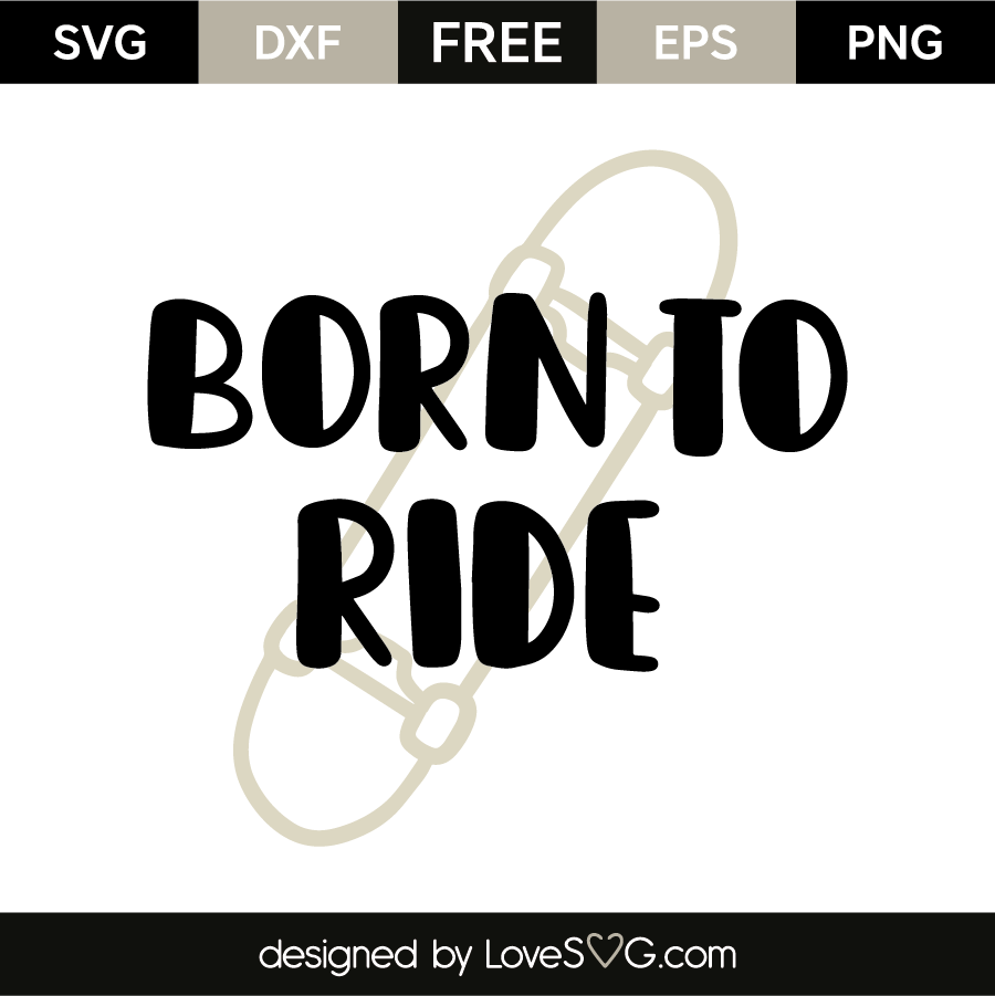 Born To Ride Lovesvg Com