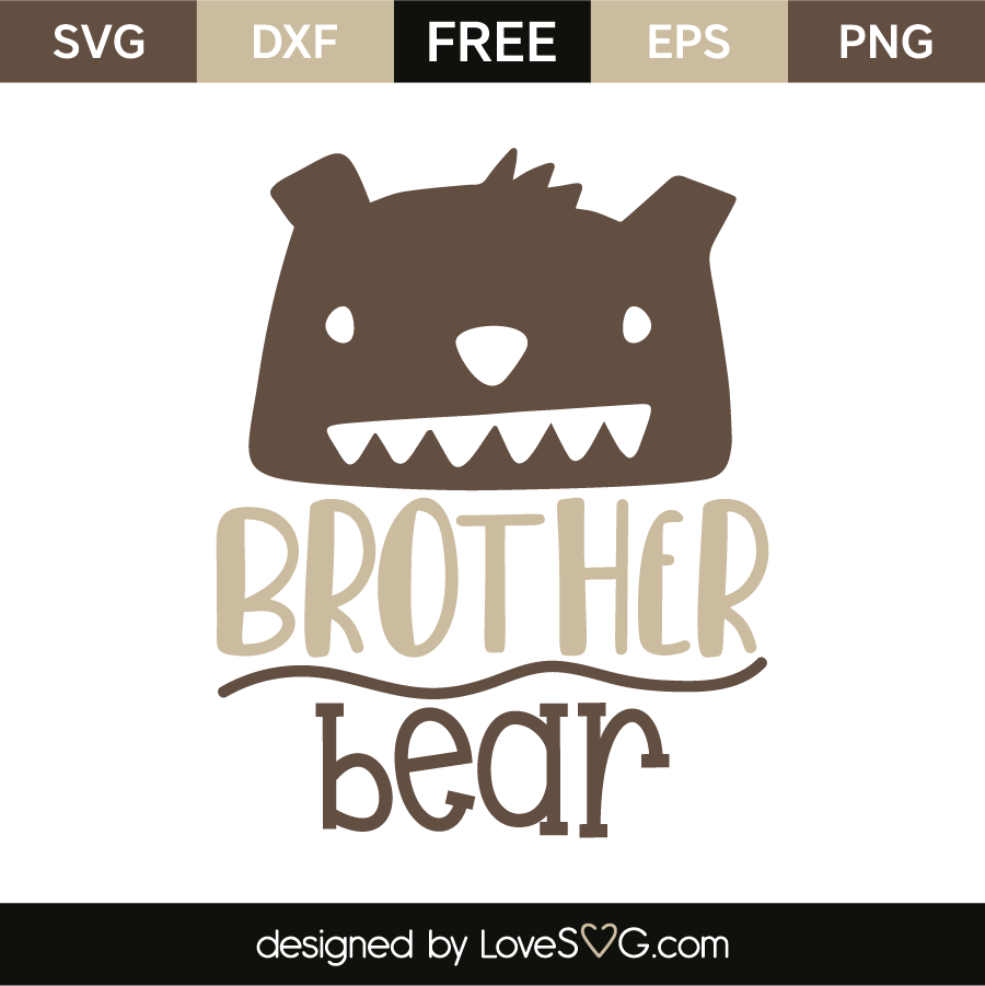 Brother Bear Lovesvg Com