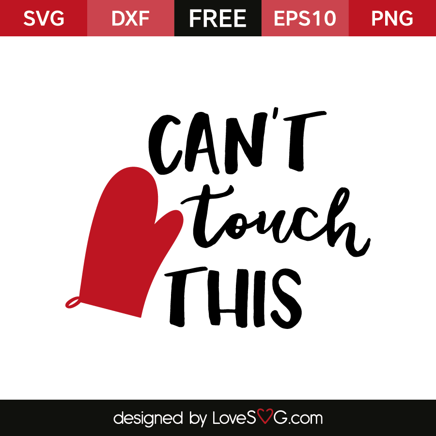 can-t-touch-this-lovesvg