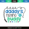 Daddy's Fishing Buddy 