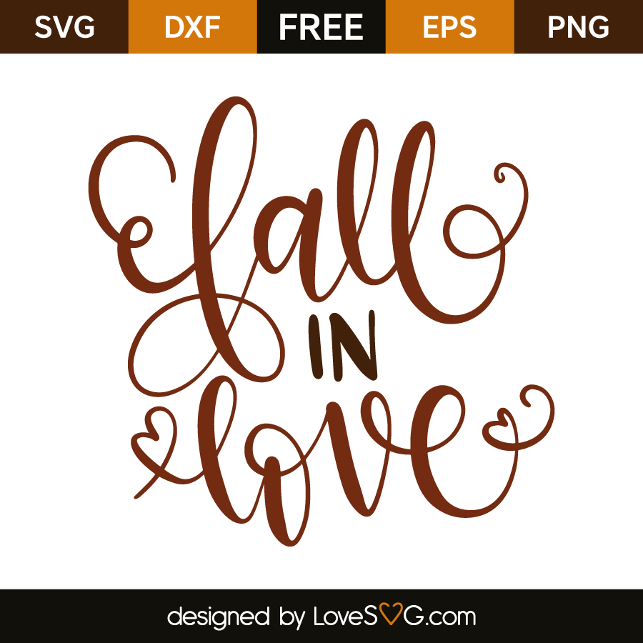 Fall In Love Lovesvg Com