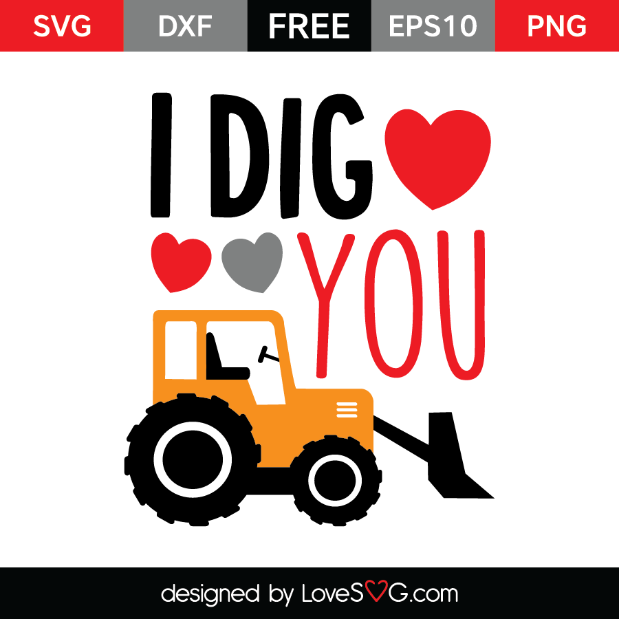 I Dig You Free Printable Printable Templates