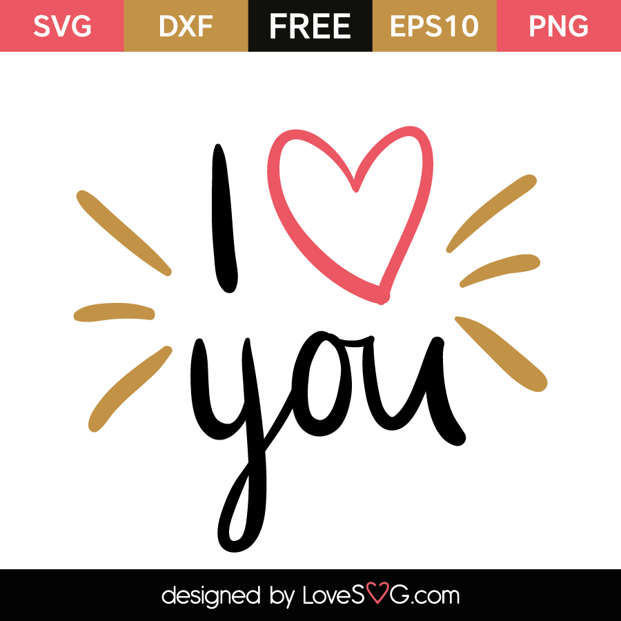 Download I Love You Lovesvg Com SVG, PNG, EPS, DXF File