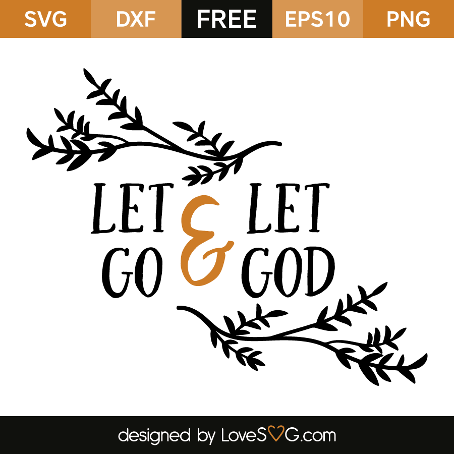 Download Let Go Let God Lovesvg Com