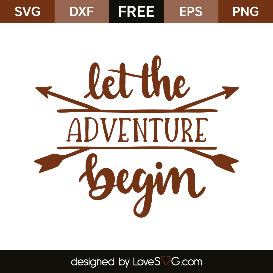 Free SVG Cut File Let The Adventure Begin 5850 