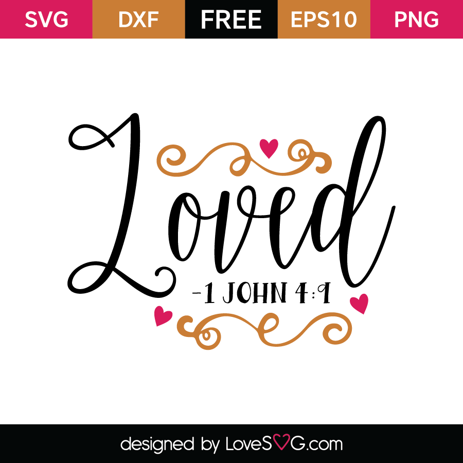 Loved 1 John 4 9 Lovesvg Com