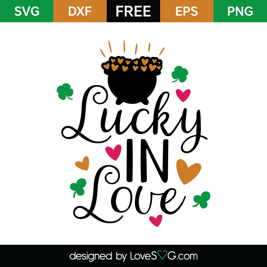 Download Lucky In Love Lovesvg Com