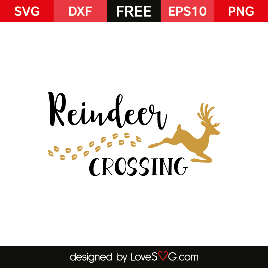 Reindeer Crossing Lovesvg Com