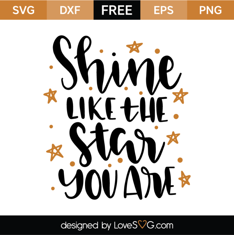 Shine Like The Star You Are