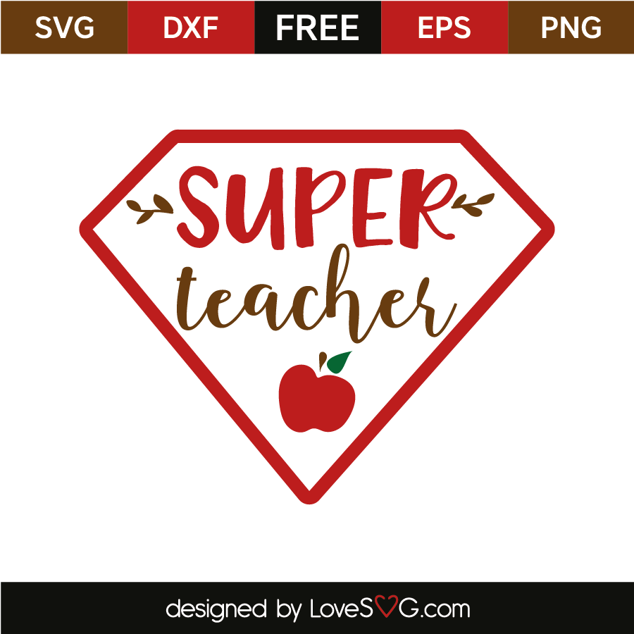 Super Teacher Lovesvg Com