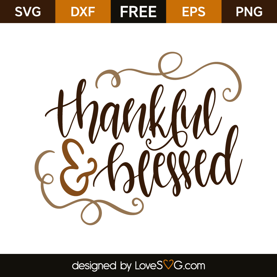 Thankful Blessed Lovesvg Com