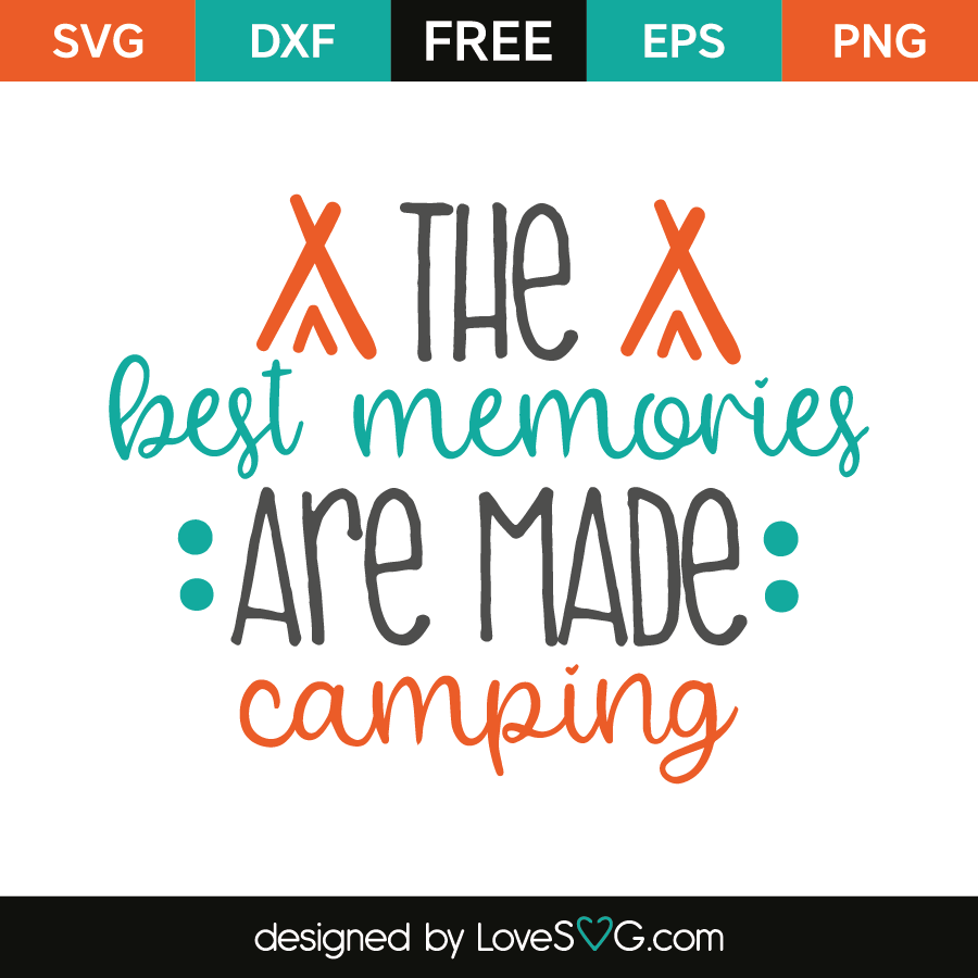 Free Free Svg Camping Memories