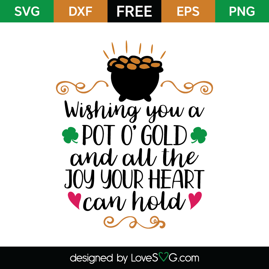 Download Wishing You A Pot O Gold Lovesvg Com