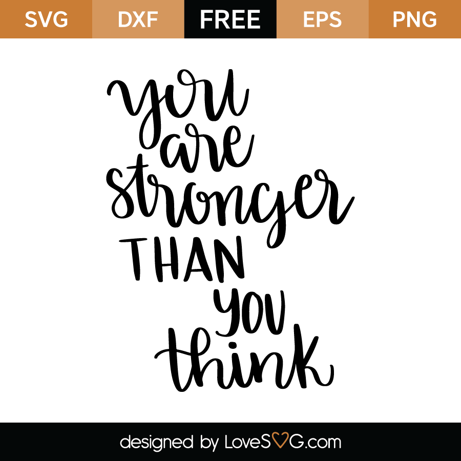 Free Free 344 You Are Braver Than You Believe Svg Free SVG PNG EPS DXF File