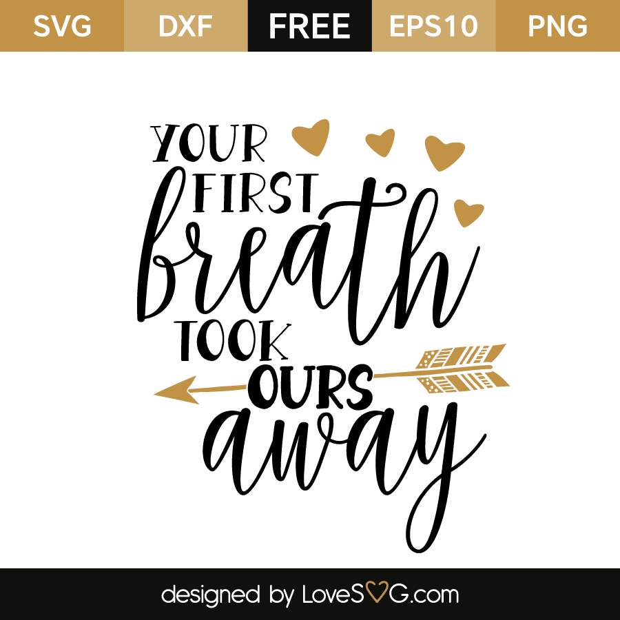 Download Your First Breath Tool Ours Away Lovesvg Com