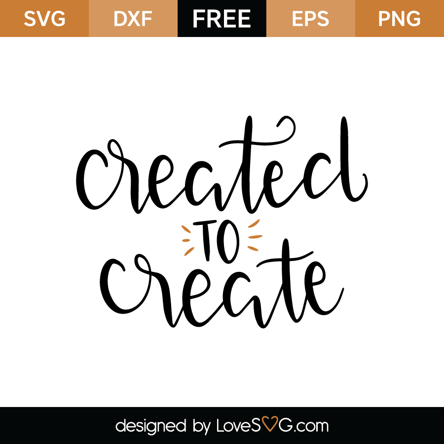 Download Created To Create Lovesvg Com